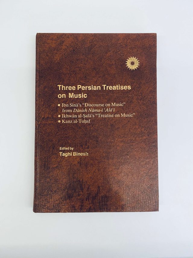 The book shown in the accompanying image is The Three Persian Treatises on Music, a collection edited by the wonderful Iranian musicologist Taghi Binesh and published by Iran University Press, Tehran, 1992.